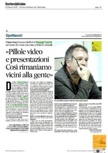 Corriere Adriatico / “Pillole video e presentazioni. Così rimaniamo vicini alla gente”