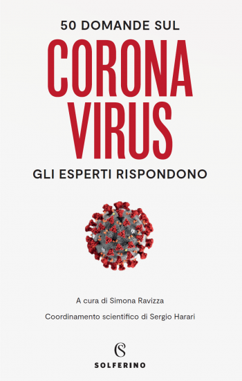 50 domande sul Coronavirus, parlano gli esperti
