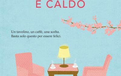 Finché il caffè è caldo. La via giapponese alla felicità