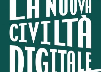 La nuova civiltà digitale di Ghidini, Manca e Massolo